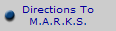 Directions To
M.A.R.K.S.