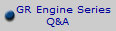    GR Engine Series
Q&A